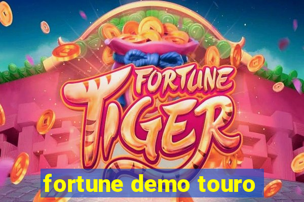 fortune demo touro